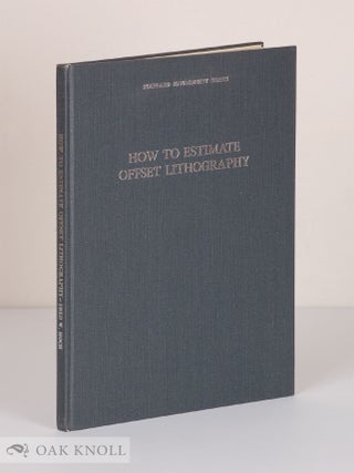 Order Nr. 52134 HOW TO ESTIMATE OFFSET LITHOGRAPHY. Fred W. Hoch