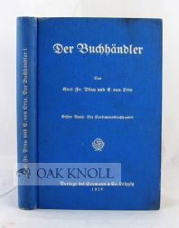 Order Nr. 52249 DER BUCHHANDLER, ERSTER BAND: DER SORTIMENTSBUCHHANDEL. Karl F. Pfau