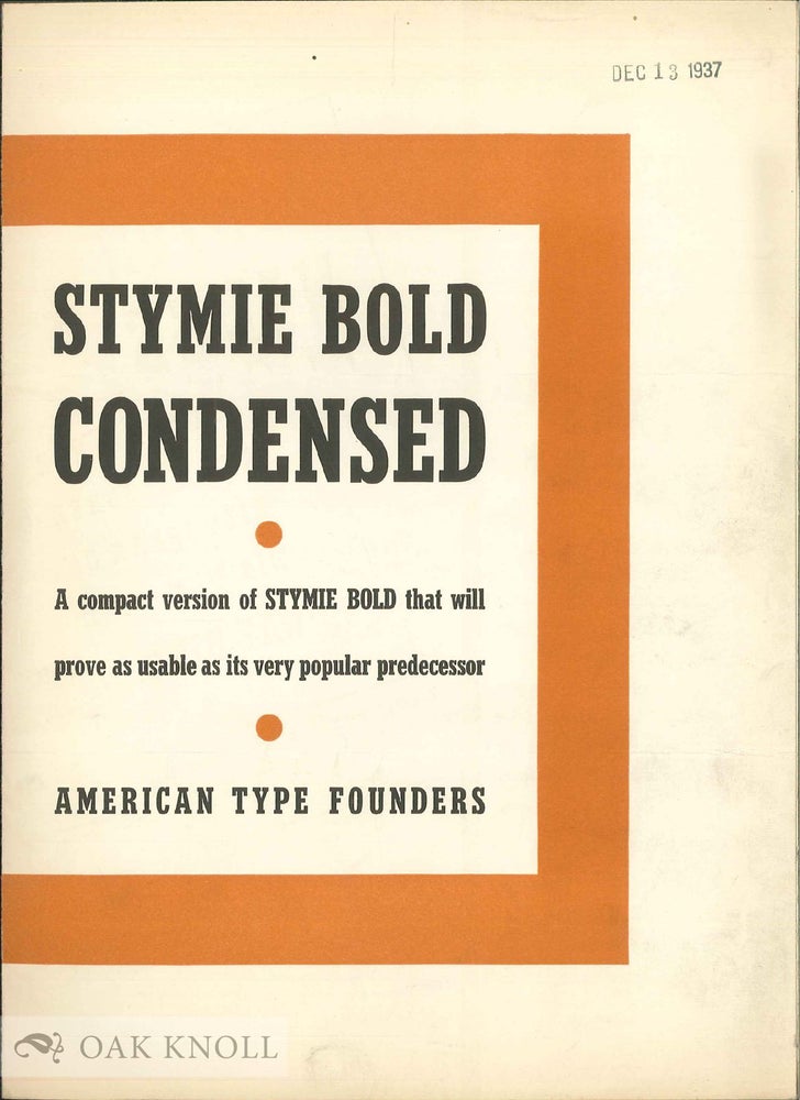 Order Nr. 52469 ANOTHER USEFUL STYMIE, STYMIE BOLD CONDENSED. ATF.