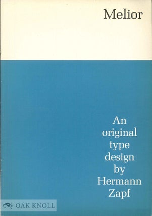 Order Nr. 52475 MELIOR, AN ORIGINAL TYPE DESIGN BY HERMANN ZAPF. Stempel