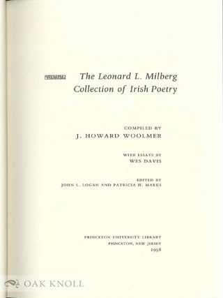 LEONARD L. MILBERG COLLECTION OF IRISH POETRY. COMPILED BY HOWARD WOOLMER
