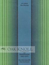 Order Nr. 52862 ZWANZIG JAHRE BUCHKUNST, ERGEBNISSE DER WETTBEWERBE 1951-1970, BUNDESREPUBLIK...