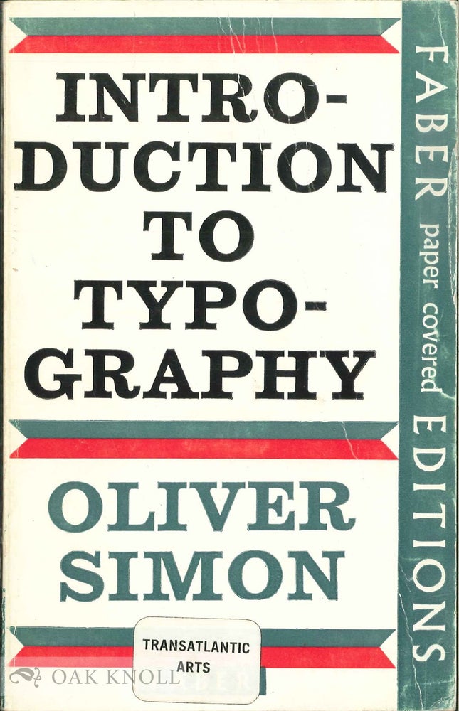 Order Nr. 53014 INTRODUCTION TO TYPOGRAPHY. Oliver Simon.