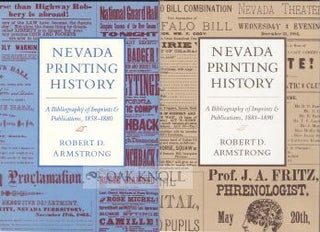Order Nr. 53156 NEVADA PRINTING HISTORY, A BIBLIOGRAPHY OF IMPRINTS & PUBLICATIONS, 1858-1880...