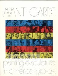 Order Nr. 53486 AVANT-GARDE PAINTING AND SCULPTURE IN AMERICA 1910-1925. William Innes Homer