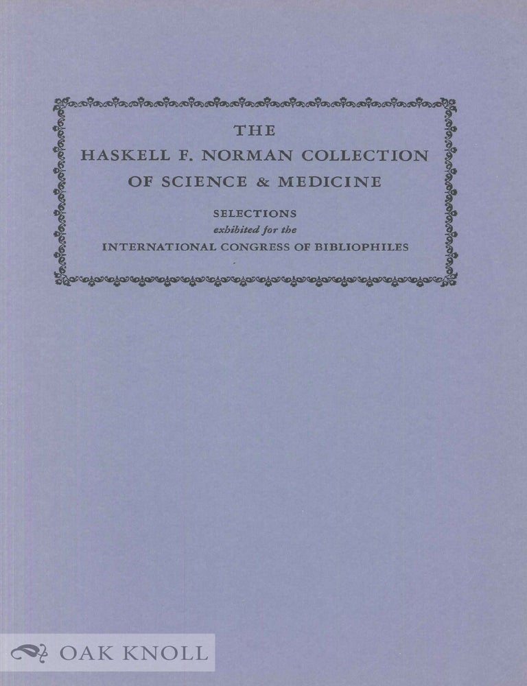 Order Nr. 53700 THE HASKELL F. NORMAN COLLECTION OF SCIENCE AND MEDICINE. Diana H. Hook.