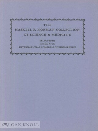 Order Nr. 53700 THE HASKELL F. NORMAN COLLECTION OF SCIENCE AND MEDICINE. Diana H. Hook