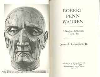 ROBERT PENN WARREN, A DESCRIPTIVE BIBLIOGRAPHY 1922-79.