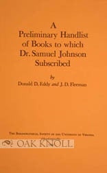 Order Nr. 53831 PRELIMINARY HANDLIST OF BOOKS TO WHICH DR. SAMUEL JOHNSON SUBSCRIBED. Donald D....
