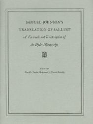 Order Nr. 53832 SAMUEL JOHNSON'S TRANSLATION OF SALLUST, A FACSIMILE AND TRANSCRIPTION OF THE...