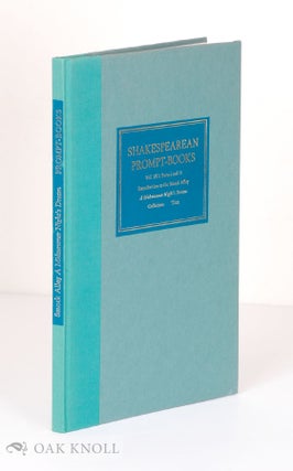 SHAKESPEAREAN PROMPT-BOOKS OF THE SEVENTEENTH CENTURY. G. Blakemore Evans.