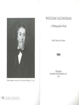 WILLIAM ALLINGHAM, A BIBLIOGRAPHICAL STUDY.