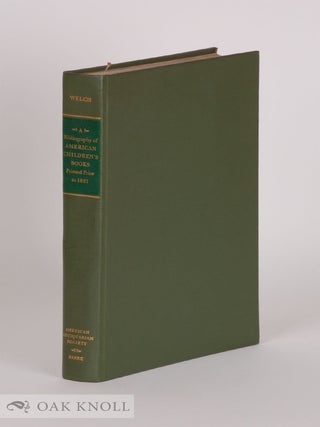 Order Nr. 54328 BIBLIOGRAPHY OF AMERICAN CHILDREN'S BOOKS PRINTED PRIOR TO 1821. D'Alte A....