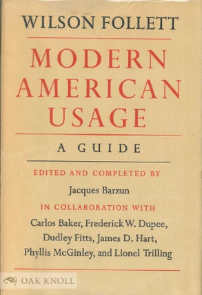 Order Nr. 54486 MODERN AMERICAN USAGE, A GUIDE. Edited and completed by Jacques Barzun [et al.]....