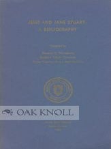 Order Nr. 54743 JESSE AND JANE STUART: A BIBLIOGRAPHY. Hensley C. Woodbridge