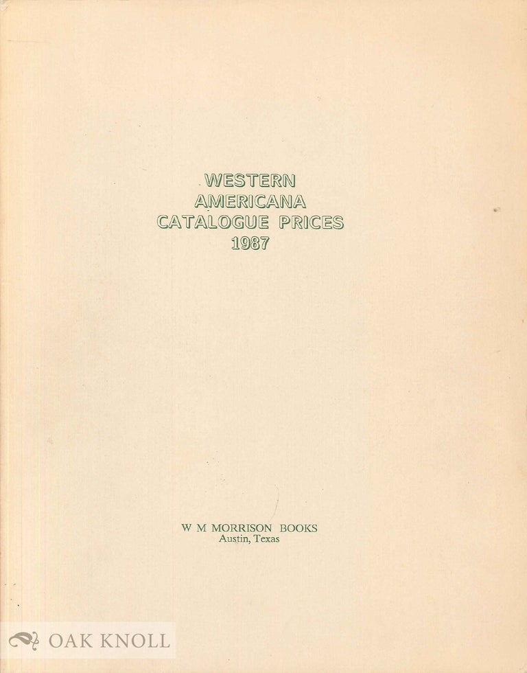 Order Nr. 54758 WESTERN AMERICANA CATALOGUE PRICES 1987.