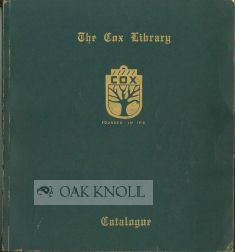 Order Nr. 54897 SHELF LIST AND CATALOGUE OF THE COX LIBRARY, A COLLECTION OF LOCAL HISTORIES AND...