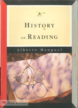 Order Nr. 55214 A HISTORY OF READING. Alberto Manguel