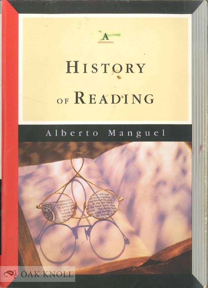 Order Nr. 55214 A HISTORY OF READING. Alberto Manguel.