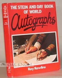 Order Nr. 55512 STEIN AND DAY BOOK OF WORLD AUTOGRAPHS. Ray Rawlins