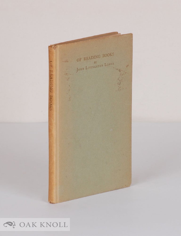 Order Nr. 55594 OF READING BOOKS. John Livingston Lowes.