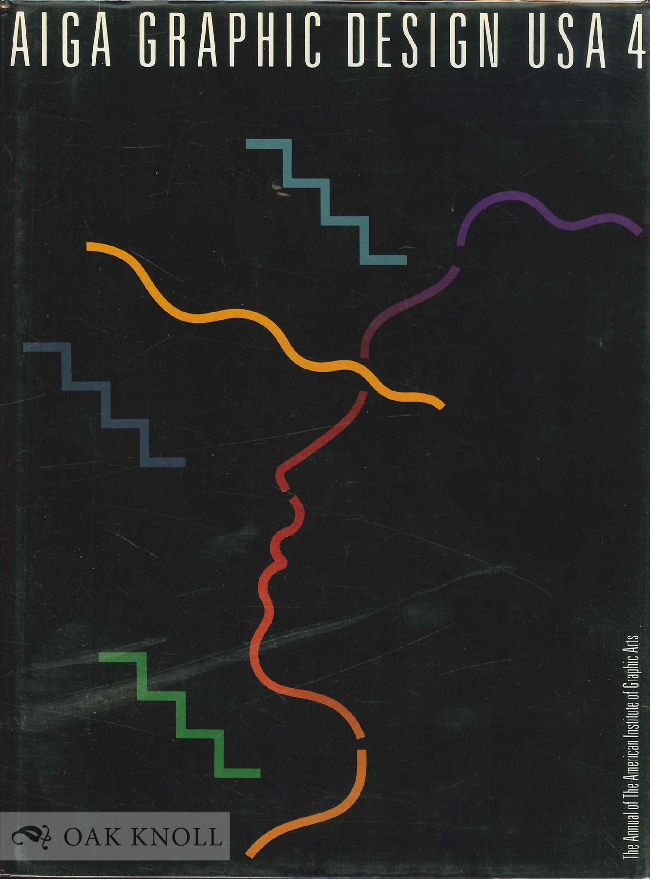 AIGA GRAPHIC DESIGN USA: 4, THE ANNUAL OF THE AMERICAN INSTITUTE