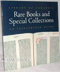 RARE BOOKS AND SPECIAL COLLECTIONS, AN ILLUSTRATED GUIDE