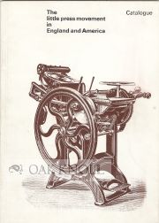 Order Nr. 56382 THE LITTLE PRESS MOVEMENT IN ENGLAND AND AMERICA. Edward Lucie-Smith