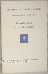 Order Nr. 56452 SIR WALTER SCOTT IN THE FALES LIBRARY. Edgar Johnson