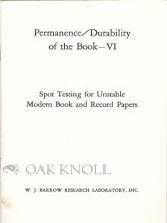 Order Nr. 56655 PERMANENCE - DURABILITY OF THE BOOK - VI. SPOT TESTING FOR UNSTABLE MODERN BOOK...