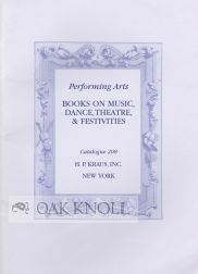 PERFORMING ARTS, BOOKS ON MUSIC, DANCE, THEATRE, & FESTIVITIES. 208.