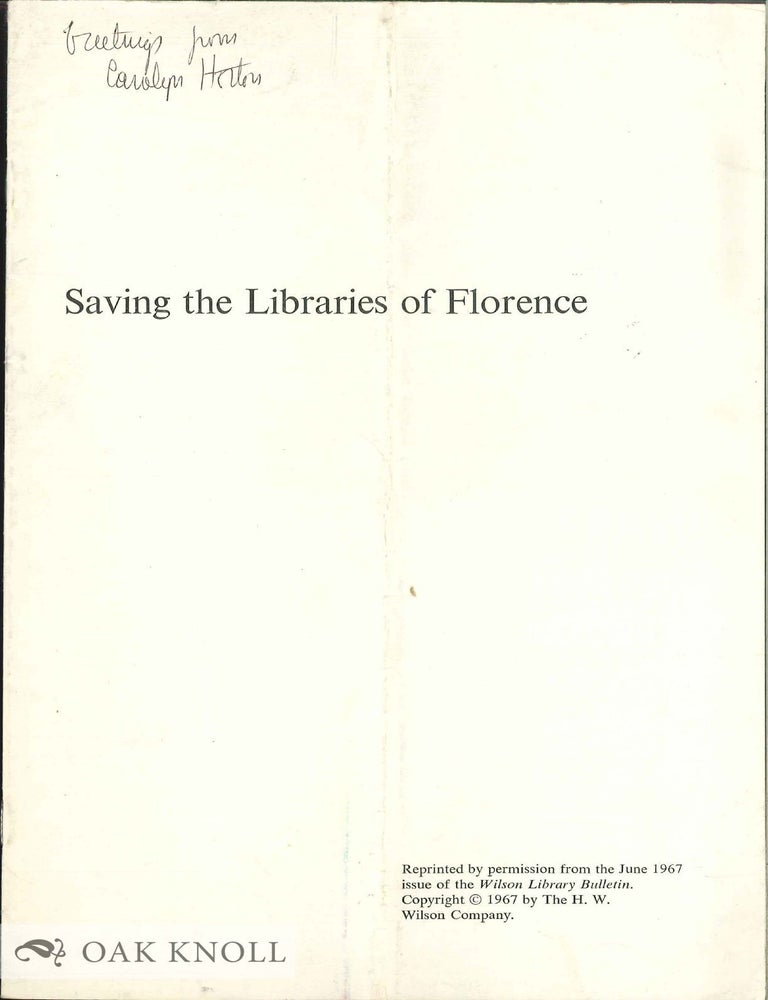 Order Nr. 57020 SAVING THE LIBRARIES OF FLORENCE. Carolyn Horton.