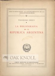 Order Nr. 57323 LA BIBLIOGRAFIA EN LA REPUBLICA ARGENTINA. Teodoro Becu