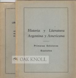 Order Nr. 57409 HISTORIA Y LITERATURA ARGENTINA Y AMERICANA/LIBROS Y FOLLETOS ANTIGUOS...