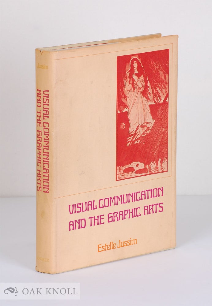 Order Nr. 57478 VISUAL COMMUNICATION AND THE GRAPHIC ARTS: PHOTOGRAPHIC TECHNOLOGIES IN THE NINETEENTH CENTURY. Estelle Jussim.