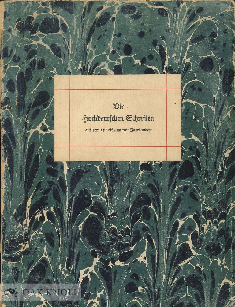 Order Nr. 57954 HOCHDEUTSCHEN SCHRIFTEN AUS 15TEN BIS ZUM 19TEN JAHRHUNDERT DER SCHRIFTGIESSEREI UND DRUCKEREI. Enschede.