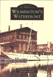 Order Nr. 58079 WILMINGTON'S WATERFRONT. Priscilla M. Thompson, Sally O'Byrne