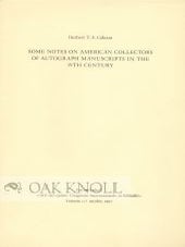 Order Nr. 58341 SOME NOTES ON AMERICAN COLLECTORS OF AUTOGRAPH MAUSCRIPTS IN THE 19TH CENTURY....