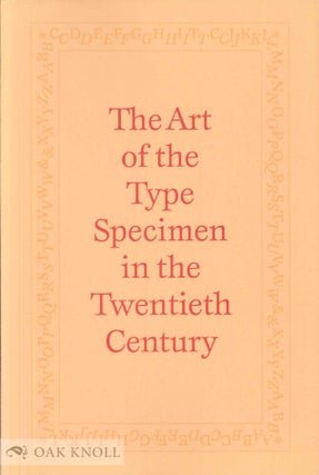 Order Nr. 58441 THE ART OF THE TYPE SPECIMEN IN THE TWENTIETH CENTURY