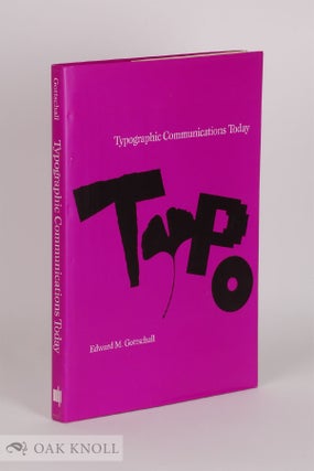 Order Nr. 58615 TYPOGRAPHIC COMMUNICATIONS TODAY. Edward M. Gottschall