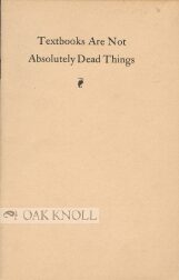 Order Nr. 58702 TEXTBOOKS ARE NOT ABSOLUTELY DEAD THINGS. Frederick Crofts