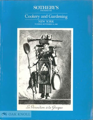 Order Nr. 58891 IMPORTANT BOOKS AND MANUSCRIPTS RELATING TO COOKERY AND GARDENING INCLUDING...