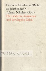 DIE GEDICHTE ANAKREONS UND DER SAPPHO; ODEN. Johann Nikolaus Gotz.