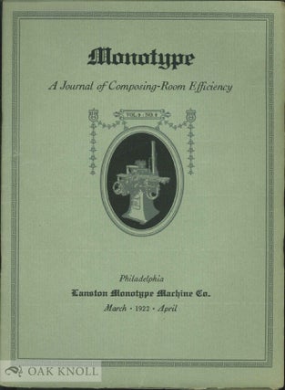 Order Nr. 59334 MONOTYPE, A JOURNAL OF COMPOSING-ROOM EFFICIENCY. F. L. Rutledge