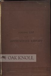 Order Nr. 59419 FINDING LIST OF THE APPRENTICES LIBRARY