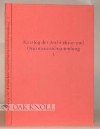 Order Nr. 59532 KATALOG DER ARCHITEKTUR UND ORNAMENTSTICHSAMMLUNG TEIL 1: BAUKUNST ENGLAND