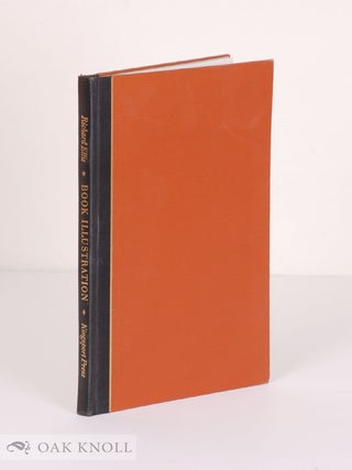 Order Nr. 59775 BOOK ILLUSTRATION, A SURVEY OF ITS HISTORY & DEVELOPMENT SHOWN BY THE WORK OF...