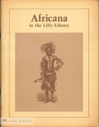 AFRICANA IN THE LILLY LIBRARY