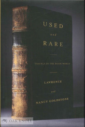 Order Nr. 60684 USED AND RARE, TRAVELS IN THE BOOK WORLD. Nancy and Lawrence Goldstone