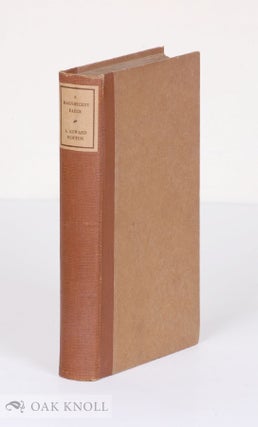 Order Nr. 60694 A MAGNIFICENT FARCE AND OTHER DIVERSIONS OF A BOOK-COLLECTOR. A. Edward Newton